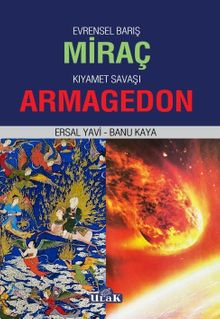 Evrensel Barış Miraç / Kıyamet Savaşı Armagedon