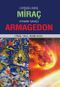 Evrensel Barış Miraç / Kıyamet Savaşı Armagedon