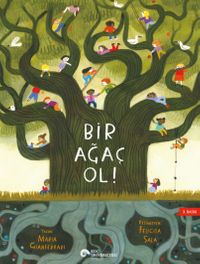 Bir Ağaç Ol!