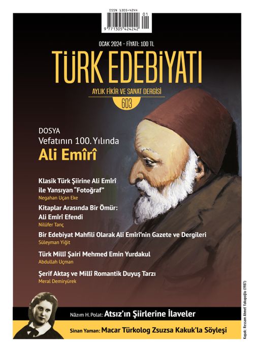 Türk Edebiyatı Aylık Fikir ve Sanat Dergisi Sayı: 603 Ocak 2024