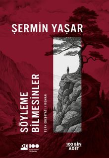 Söyleme Bilmesinler (İmzalı)