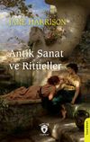 Antik Sanat ve Rit&uuml;eller