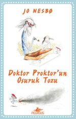 Doktor Proktor'un Osuruk Tozu (Renkli Resimli)