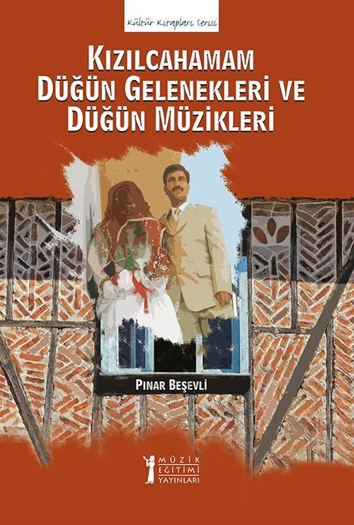 Kızılcahamam Düğün Gelenekleri  ve Düğün Müzikleri