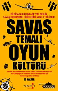 Savaş Temalı Oyun Kültürü