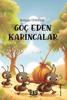 Göç Eden Karıncalar
