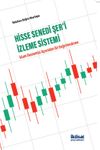Hisse Senedi Şer&lsquo;İ İzleme Sistemi & İslam Ekonomisi A&ccedil;ısından Bir Değerlendirme