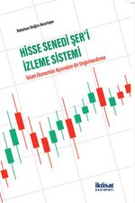 Hisse Senedi Şer‘İ İzleme Sistemi & İslam Ekonomisi Açısından Bir Değerlendirme