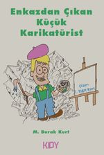 Enkazdan Çıkan Küçük Karikatürist