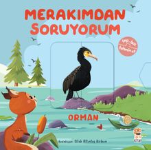 Merakımdan Soruyorum / Orman