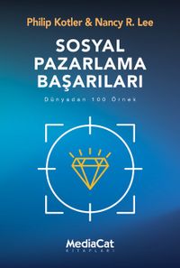 Sosyal Pazarlama Başarıları & Dünyadan 100 Örnek