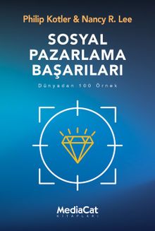 Sosyal Pazarlama Başarıları & Dünyadan 100 Örnek