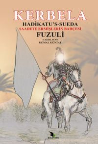 Kerbela (Hadikatü's-Süeda) & Saadete Ermişlerin Bahçesi 