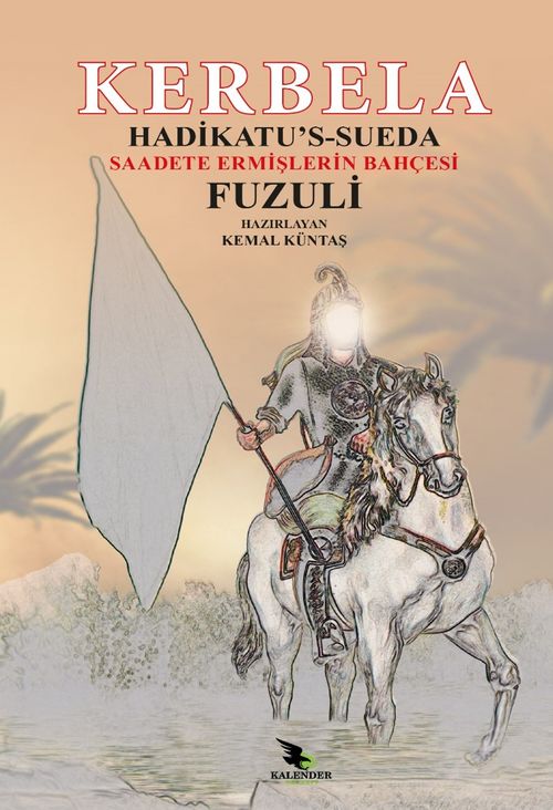 Kerbela (Hadikatü's-Süeda) & Saadete Ermişlerin Bahçesi