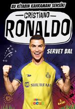 Cristiano Ronaldo / Bu Kitabın Kahramanı Sensin!