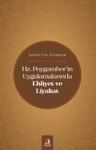 Hz. Peygamber'in Uygulamalarında Ehliyet ve Liyakat