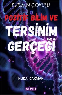 Pozitif Bilim ve Tersinim Gerçeği