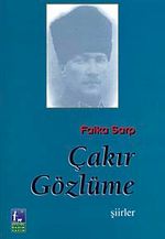 Çakır Gözlüme & Şiirler