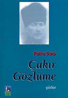 Çakır Gözlüme & Şiirler