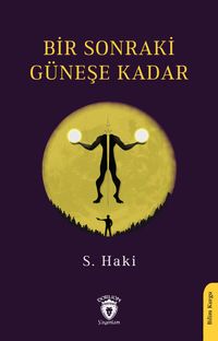 Bir Sonraki Güneşe Kadar