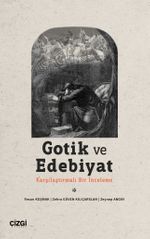Gotik ve Edebiyat & Karşılaştırmalı Bir İnceleme