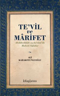 Tevil ve Marifet & Abdülvehhab eş-Şa‘ranî'de Haberi Sıfatlar