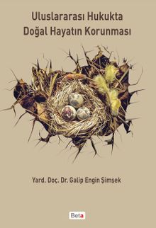 Uluslararası Hukukta Doğal Hayatın Korunması