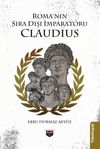 Roma'nın Sıra Dışı İmparatoru & Claudius