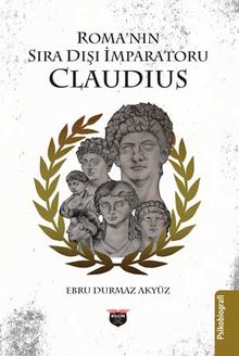 Roma'nın Sıra Dışı İmparatoru & Claudius