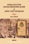 Osmanlı Devleti’nde Anayasa Düşüncesinin Gelişimi ve Kanun-i Esasi Tartışmaları