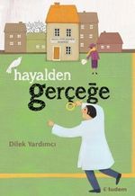 Hayalden Gerçeğe