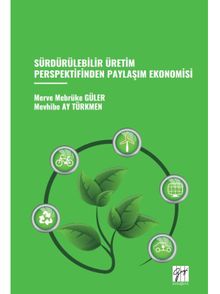 Sürdürülebilir Üretim Perspektifinden Paylaşım Ekonomisi