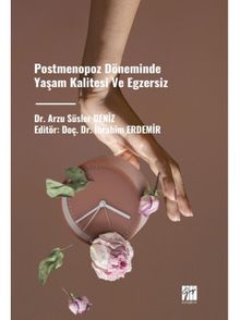 Postmenopoz Döneminde Yaşam Kalitesi ve Egzersiz