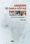 Annemin İki Damla G&ouml;zyaşı / Burkina Faso Hikayeleri 2