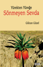 Yürekten Yüreğe Sönmeyen Sevda