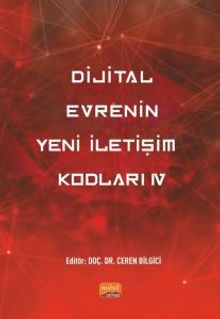 Dijital Evrenin Yeni İletişim Kodları IV