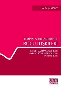Teminat Sözleşmelerinde Rücu İlişkileri