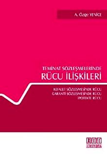 Teminat Sözleşmelerinde Rücu İlişkileri