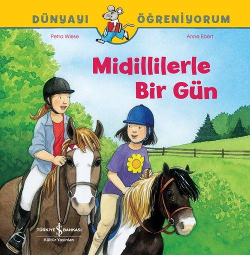 Midillilerle Bir Gün / Dünyayı Öğreniyorum 