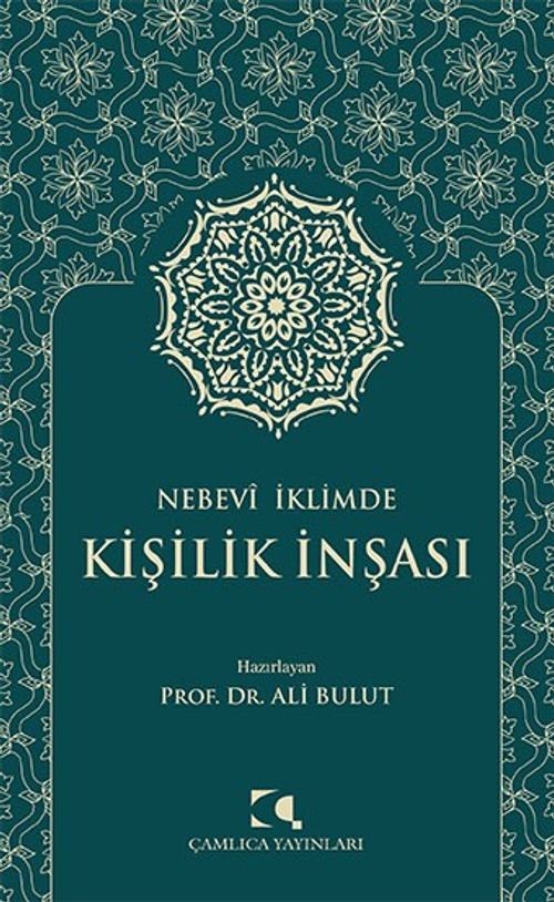 Nebevî İklimde Kişilik İnşası