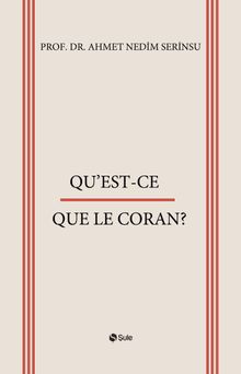 Qu'est-Ce Que Le Coran?