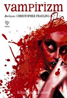 Vampirizm - Bilinmeyen Yazar