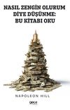 Nasıl Zengin Olurum Diye D&uuml;ş&uuml;nme Bu Kitabı Oku