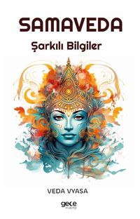 Samaveda & Şarkılı Bilgiler