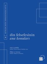 Din Felsefesinin Ana Konuları Cilt 5
