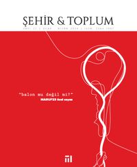 Şehir ve Toplum (Ocak-Nisan 2024 - Sayı: 27)