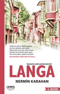 Langa & İstanbul'un Yitik Semtlerinden Biri