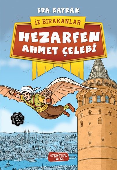 Hezarfen Ahmet Çelebi / İz Bırakanlar (Eda Bayrak) Fiyatı