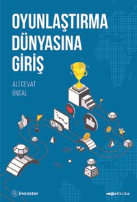 Oyunlaştırma Dünyasına Giriş