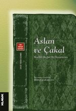 Aslan ve Çakal & Müellifi Meçhul Bir Siyasetname 